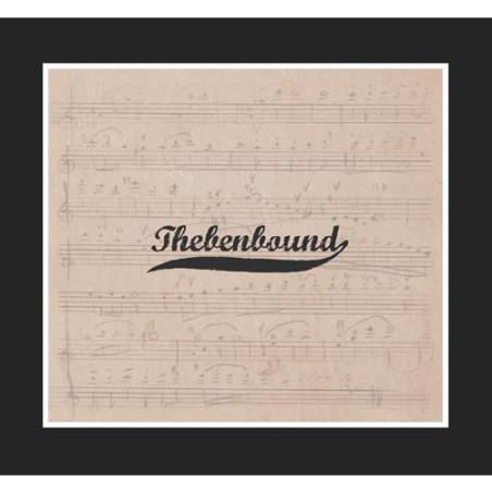 Thebenbound: Thebenbound