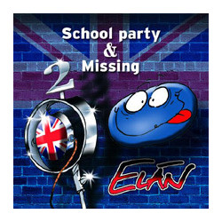 Elán: School party & Missing (Limited)