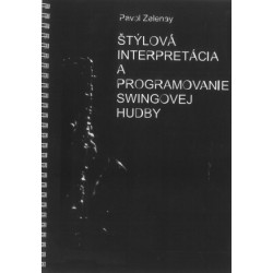 Štýlová interpretácia a programovanie swingovej hudby