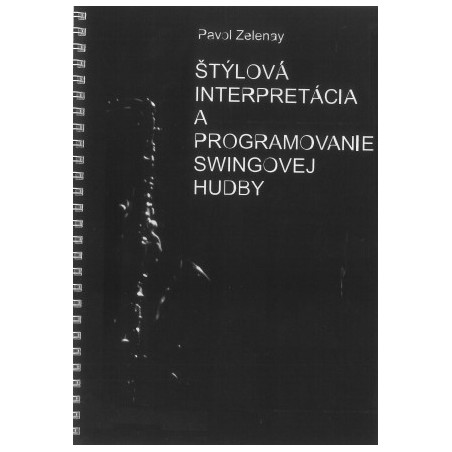 Štýlová interpretácia a programovanie swingovej hudby