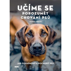Učíme se porozumět chování psů