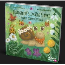 Starostlivý slimáčik Slávko
