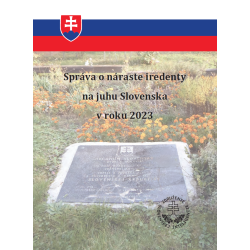 Správa o náraste iredenty na juhu Slovenska v roku 2023