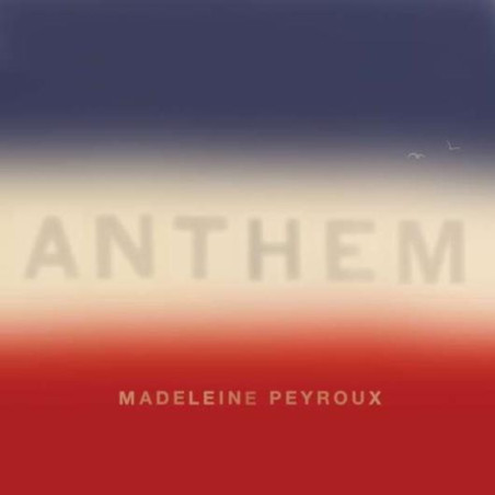 Peyroux Madeleine: Anthem