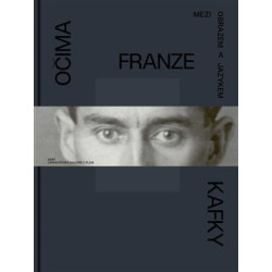 Očima Franze Kafky