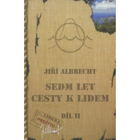 Sedm let cesty k lidem