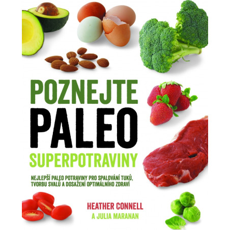 Poznejte paleo superpotraviny