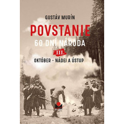 Povstanie - 60 dní národa: III. Október - Nádej a ústup