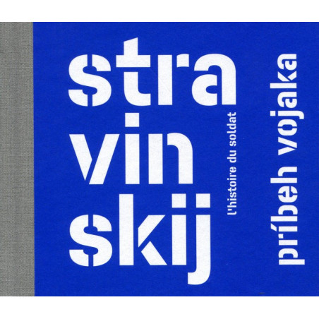 Igor Stravinskij: Príbeh vojaka