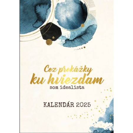Som idealista: Kalendár 2025 (nástenný kalendár)