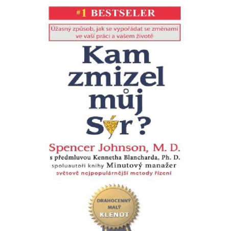 Kam zmizel můj Sýr?