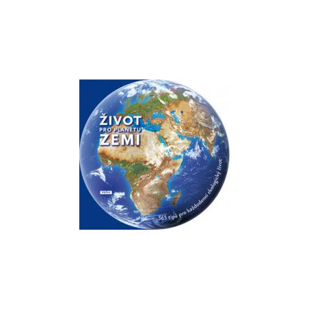 Život pro planetu Zemi