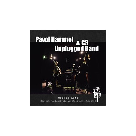 Pavol Hammel, CS Unplugged Band: Cirkus Leto