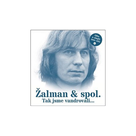 Žalman a spol.: Tak jsme vandrovali...