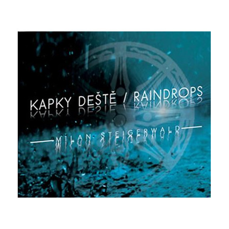 Steigerwald Milan: Kapky deště