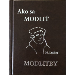 Ako sa modliť. Modlitby (koženka)