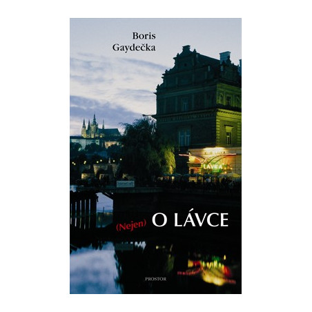 Nejen o Lávce