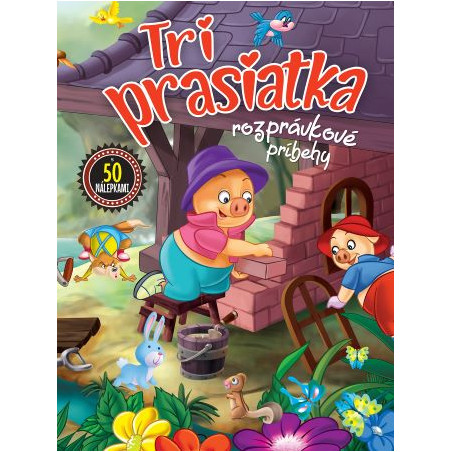 Tri prasiatka - rozprávkové príbehy