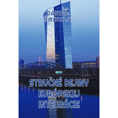 Stručné dejiny európskej integrácie