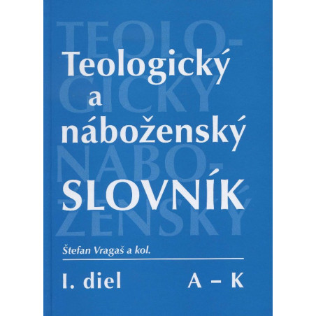Teologický a náboženský slovník A - K