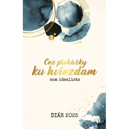 Som idealista: Diár 2025