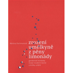 Zrození umělkyně z pěny limonády