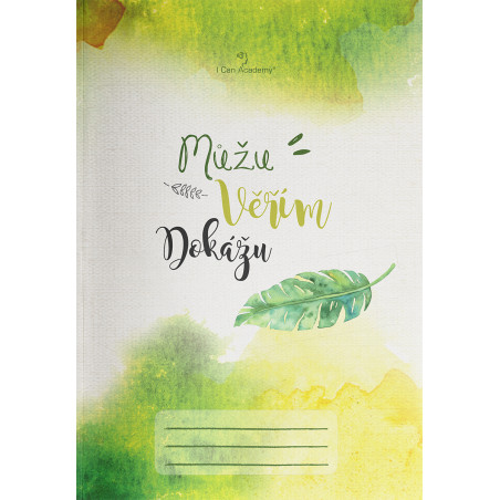 Můžu. Věřím. Dokážu. Sešit