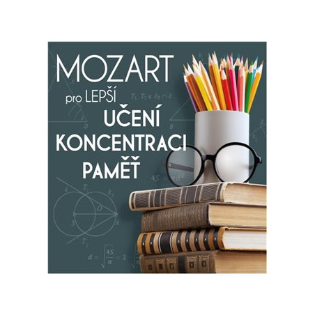 Mozart pro lepší učení, koncentraci a paměť