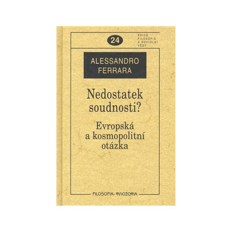 Nedostatek soudnosti?