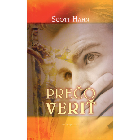 Prečo veriť