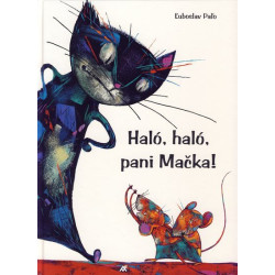 Haló, haló, pani Mačka!