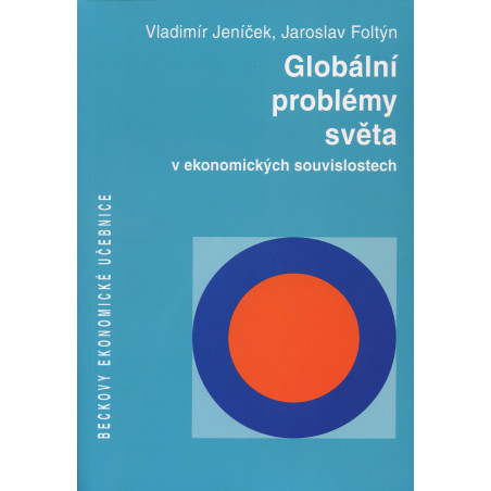 Globální problémy světa v ekonomických souvislostech