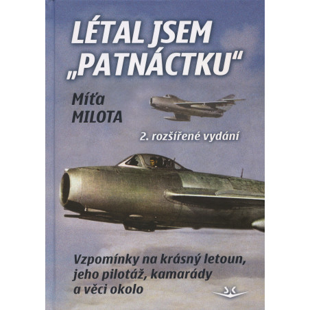 Létal jsem "patnáctku"