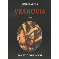 Vrahovia I. diel