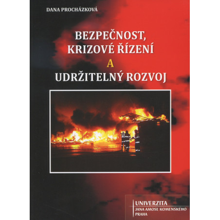 Bezpečnost, krizové řízení a udržitelný rozvoj