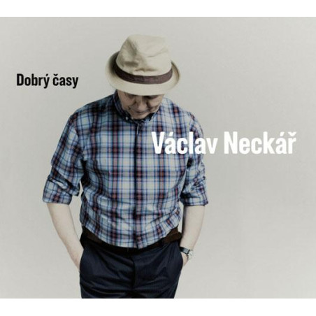 Václav Neckář: Dobrý časy