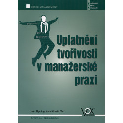 Uplatnění tvořivosti v manažerské praxi
