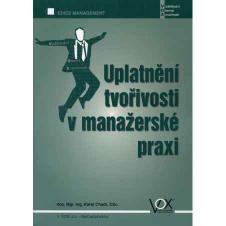 Uplatnění tvořivosti v manažerské praxi