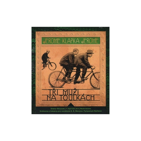 Tři muži na toulkách (1xaudio na cd - mp3)