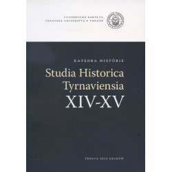 Studia Historica Tyrnaviensia XIV-XV