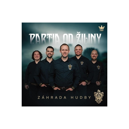 Partia Od Žiliny: Záhrada Hudby