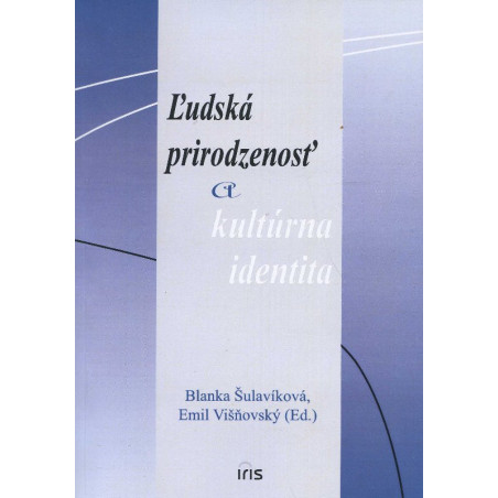 Ľudská prirodzenosť a kultúrna identita