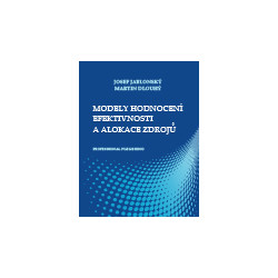 Modely hodnocení efektivnosti a alokace zdrojů