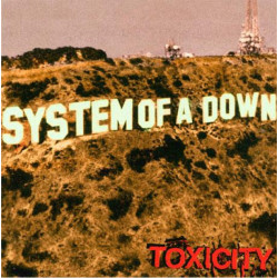 System Of A Down: Toxicity LP
