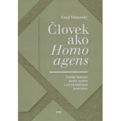 Človek ako homo agens