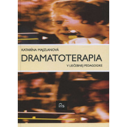 Dramatoterapia v liečebnej pedagogike