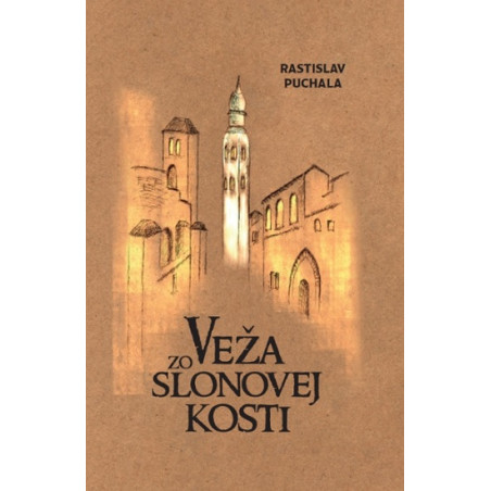 Veža zo slonovej kosti (2.vydanie)