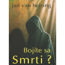 Bojíte sa Smrti?