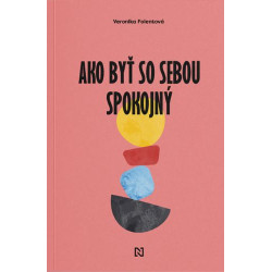 Ako byť so sebou spokojný