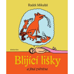Blijící lišky